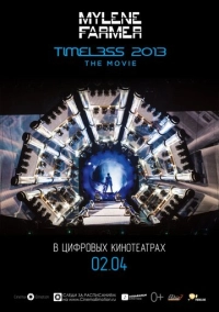 Mylene Farmer: Timeless 2013 - Le Film (2014)